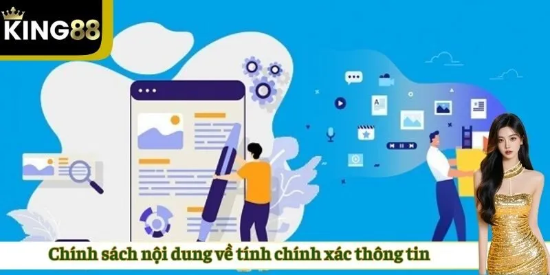 Chính sách nội dung về tính chính xác thông tin